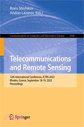 Telecommunications and Remote Sensing: 12th International Conference, Ictrs 2023, Rhodes, Greece, September 18-19, 2023, Proceedings