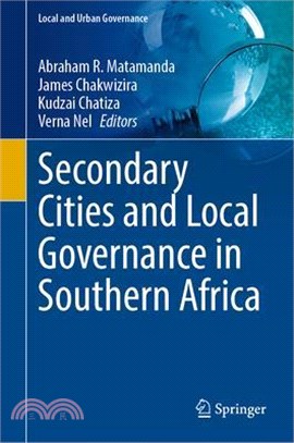 Secondary Cities and Local Governance in Southern Africa