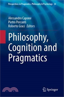 Philosophy, Cognition and Pragmatics