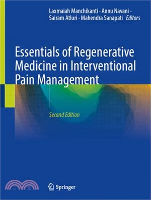 Essentials of Regenerative Medicine in Interventional Pain Management