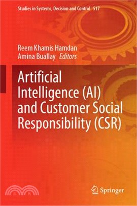 Artificial Intelligence (Ai) and Customer Social Responsibility (Csr)