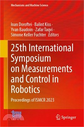25th International Symposium on Measurements and Control in Robotics: Proceedings of Ismcr 2023