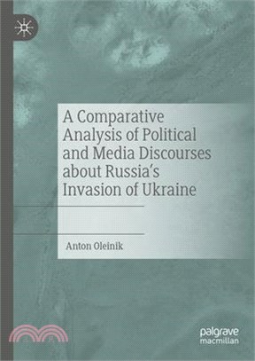 A Comparative Analysis of Political and Media Discourses about Russia's Invasion of Ukraine
