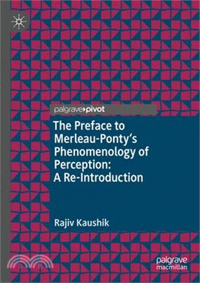 The Preface to Merleau-Ponty's Phenomenology of Perception: A Re-Introduction