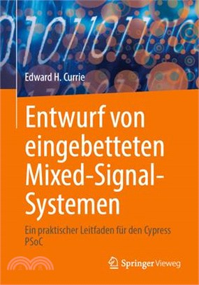Entwurf Von Eingebetteten Mixed-Signal-Systemen: Ein Praktischer Leitfaden Für Den Cypress Psoc