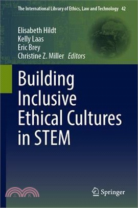 Building Inclusive Ethical Cultures in Stem