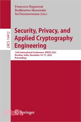 Security, Privacy, and Applied Cryptography Engineering: 13th International Conference, Space 2023, Roorkee, India, December 14-17, 2023, Proceedings