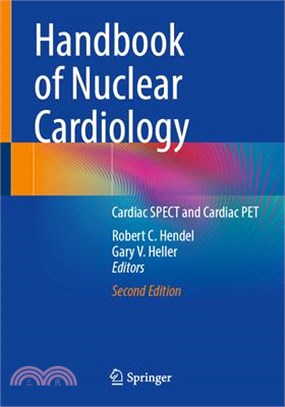 Handbook of Nuclear Cardiology: Cardiac Spect and Cardiac Pet