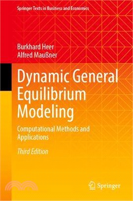 Dynamic General Equilibrium Modeling: Computational Methods and Applications