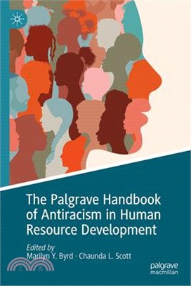 The Palgrave Handbook of Antiracism in Human Resource Development