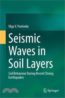 Seismic Waves in Soil Layers: Soil Behaviour During Recent Strong Earthquakes