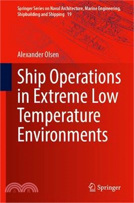 Ship Operations in Extreme Low Temperature Environments