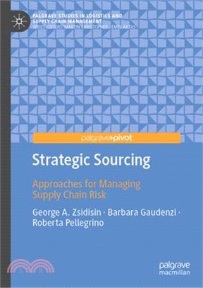 Strategic Sourcing: Approaches for Managing Supply Chain Risk