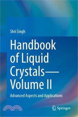 Handbook of Liquid Crystals--Volume II: Advanced Aspects and Applications