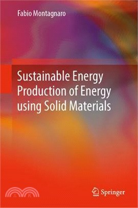 Sustainable Energy Production of Energy Using Solid Materials