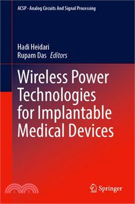 Wireless Power Technologies for Implantable Medical Devices