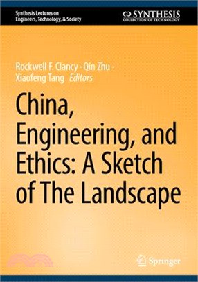 China, Engineering, and Ethics: A Sketch of the Landscape