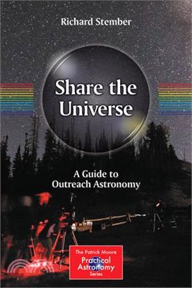 Share the Universe: A Guide to Outreach Astronomy