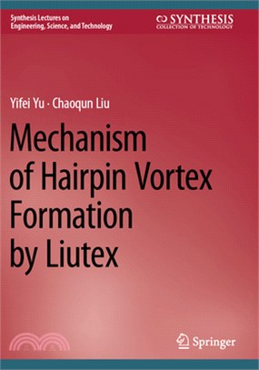Mechanism of Hairpin Vortex Formation by Liutex