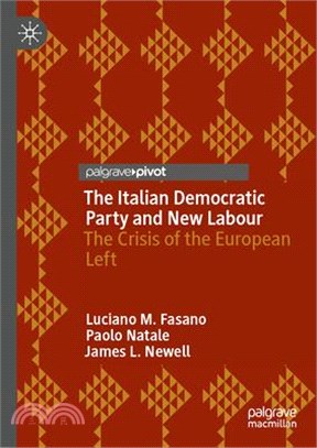 The Italian Democratic Party and New Labour: The Crisis of the European Left