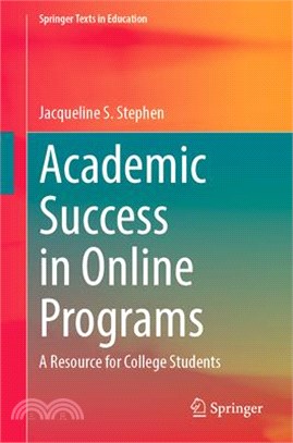 Academic Success in Online Programs: A Resource for College Students