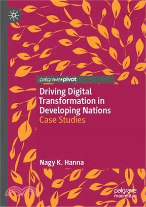Leading Digital Transformation for Economic Development: Case Studies