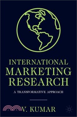 International Marketing Research: A Transformative Approach