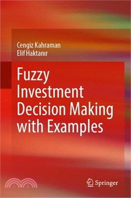 Fuzzy Investment Decision Making with Examples