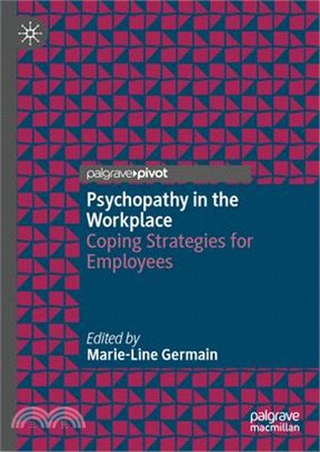 Psychopathy in the Workplace: Coping Strategies for Employees