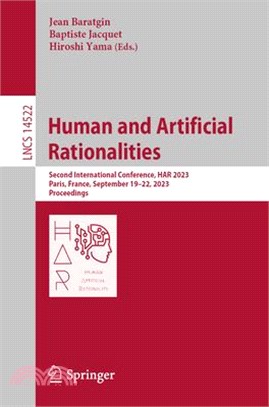 Human and Artificial Rationalities: Second International Conference, Har 2023, Paris, France, September 19-22, 2023, Proceedings