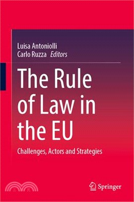 The Rule of Law in the EU: Challenges, Actors and Strategies