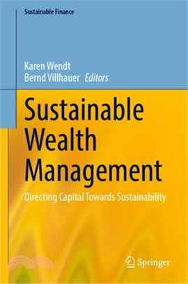 Sustainable Wealth Management: Directing Capital Towards Sustainability