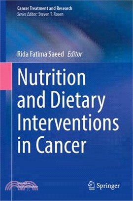 Nutrition and Dietary Interventions in Cancer