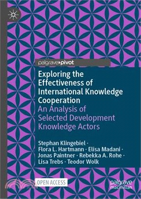 Exploring the Effectiveness of International Knowledge Cooperation: An Analysis of Selected Development Knowledge Actors