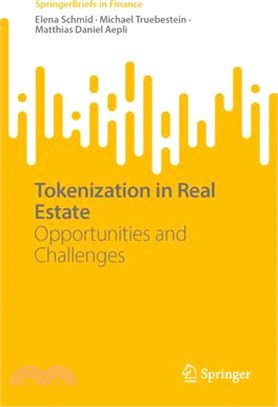 Tokenization in Real Estate: Opportunities and Challenges