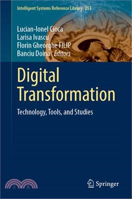 Digital Transformation: Technology, Tools, and Studies