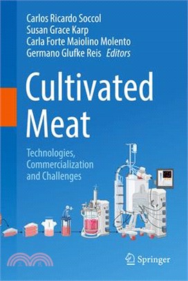 Cultivated Meat: Technologies, Commercialization and Challenges