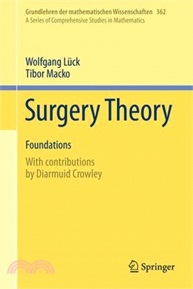 Surgery Theory: Foundations