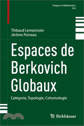 Espaces de Berkovich Globaux: Catégorie, Topologie, Cohomologie