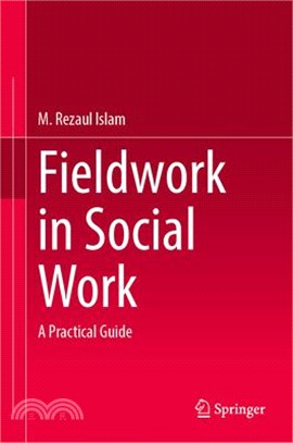 Fieldwork in Social Work: A Practical Guide