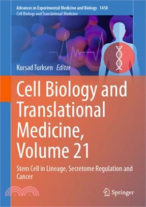 Cell Biology and Translational Medicine, Volume 21: Stem Cell in Lineage, Secretome Regulation and Cancer