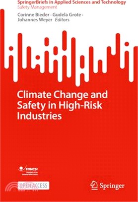 Climate Change and Safety in High-Risk Industries