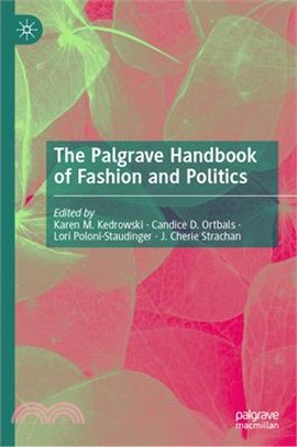 The Palgrave Handbook of Fashion and Politics