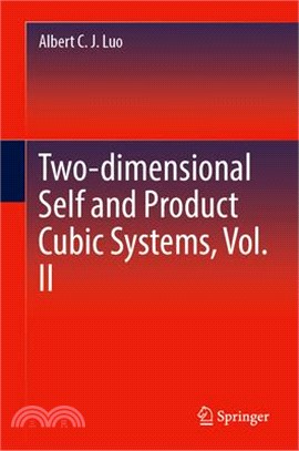 Two-Dimensional Self and Product Cubic Systems, Vol. II