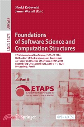 Foundations of Software Science and Computation Structures: 27th International Conference, Fossacs 2024, Held as Part of the European Joint Conference