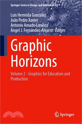 Graphic Horizons: Volume 2 - Graphics for Education and Production