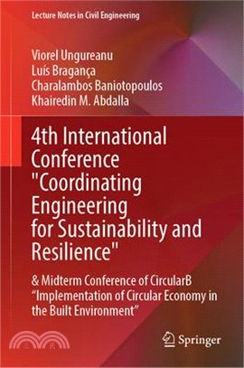 4th International Conference Coordinating Engineering for Sustainability and Resilience & Midterm Conference of Circularb "Implementation of Circular