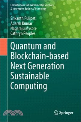 Quantum and Blockchain-Based Next Generation Sustainable Computing