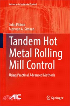 Tandem Hot Metal Rolling Mill Control: Using Practical Advanced Methods