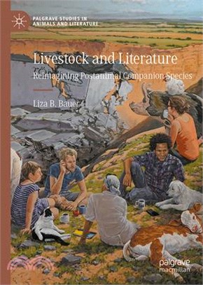 Livestock and Literature: Reimagining Postanimal Companion Species